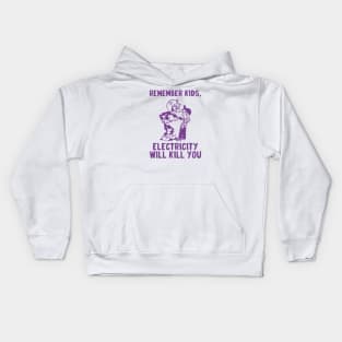 vintage electricity will kill you purple Kids Hoodie